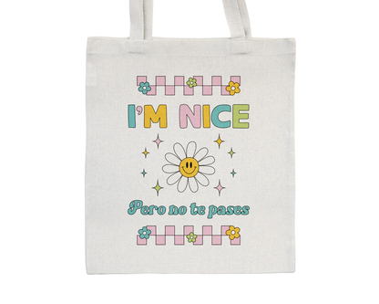 Tote Bag I'm Nice