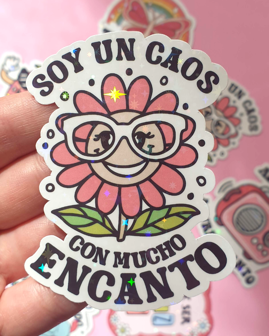 Pegatina "Soy un caos con mucho encanto"