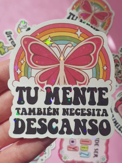 Pegatina "Tu mente también necesita descanso"